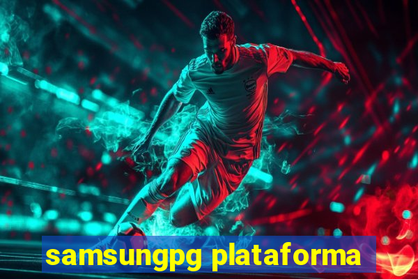 samsungpg plataforma